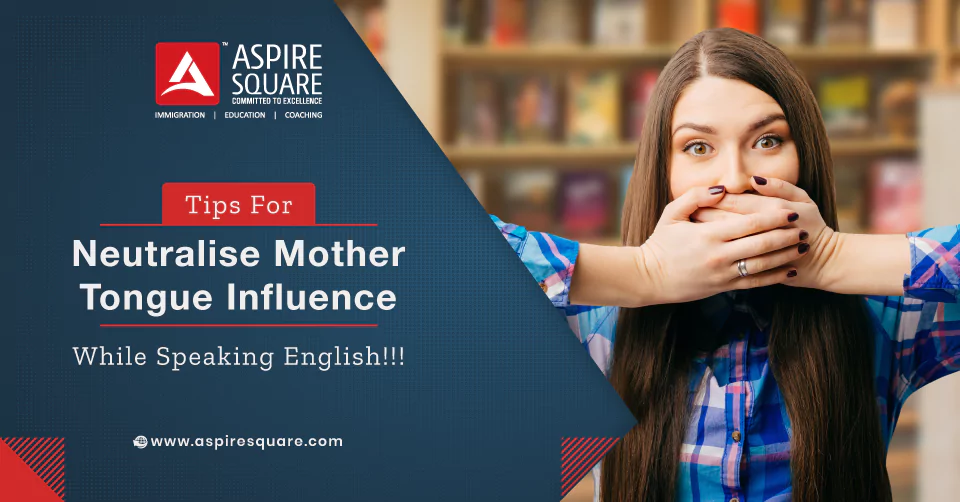 how-to-neutralise-mother-tongue-influence-mti-667d5afbad20c