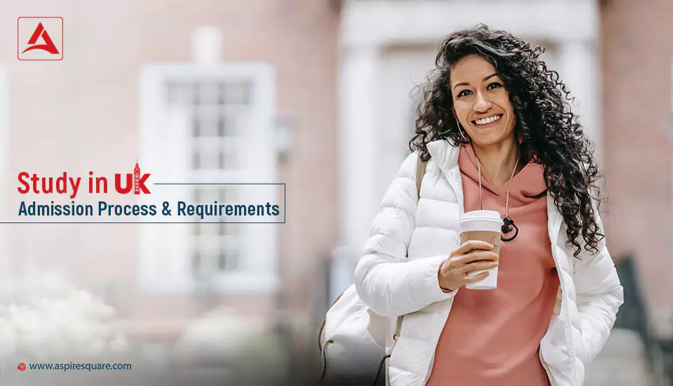 study-in-uk-admission-process-and-requirements-667e53c902c71