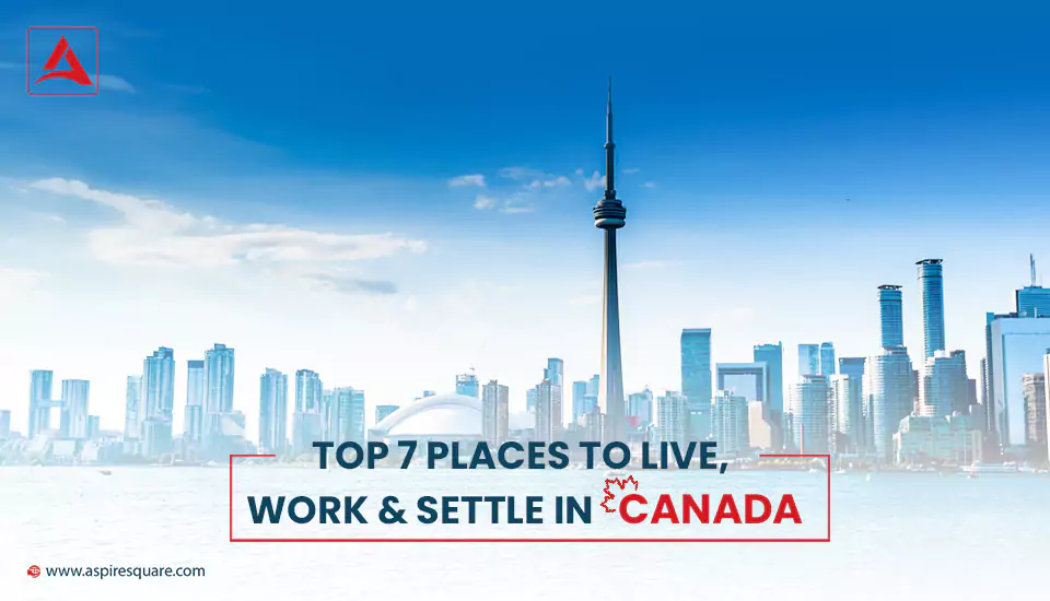 top-7-cities-to-live-and-work-in-canada-667d63bf2a2ee