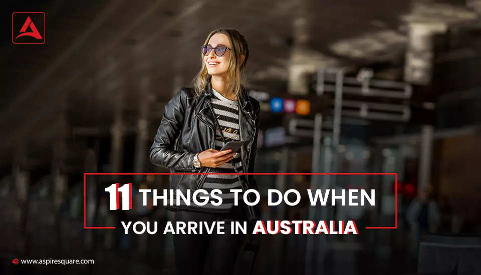 11-things-to-do-when-you-arriving-in-australia-667d5cb7ec097