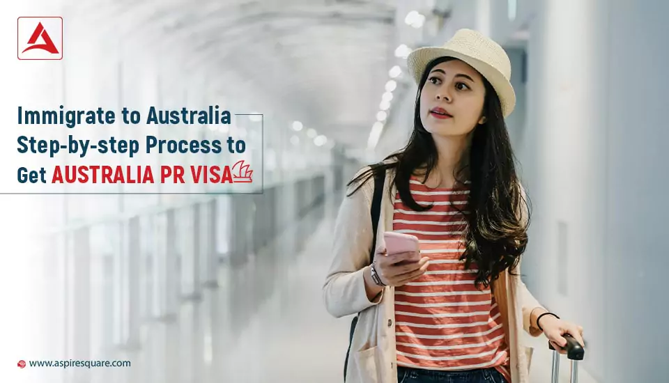Australia PR Process, Fees, Eligibility & Requirements