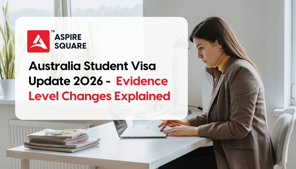 Australia Student Visa Update 2026 - Evidence Level Changes Explained